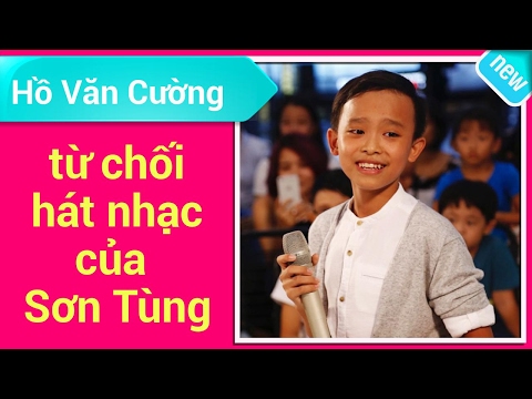 Hồ Văn Cường từ chối hát nhạc của Sơn Tùng vì lý do bất ngờ