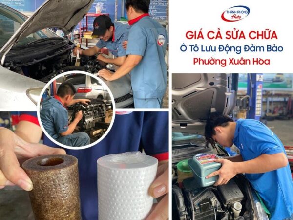 Giá Sửa Chữa Ô Tô Lưu Động Uy Tín Tại Phường Xuân Hòa